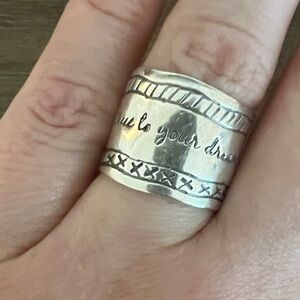 Silver ring - “be true to your dreams”